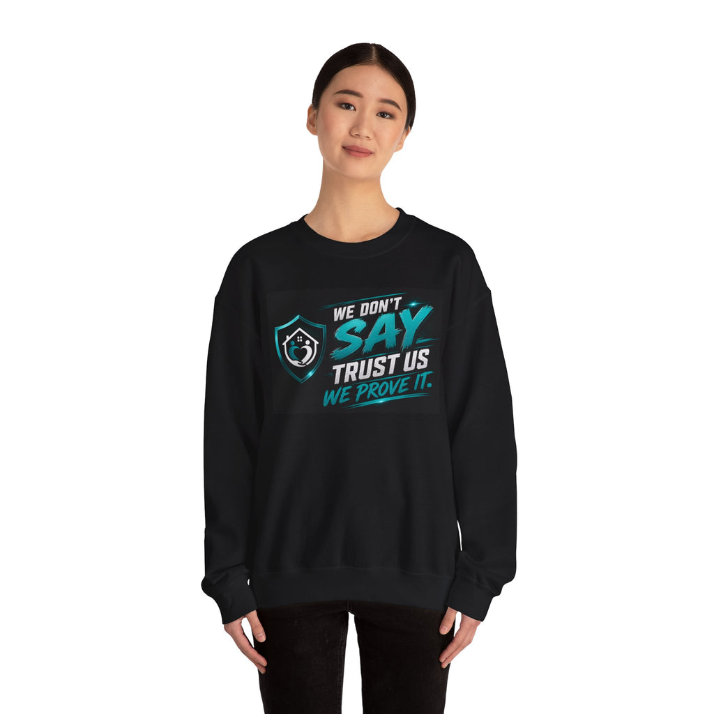 Krebs Care Solution Crewneck Sweatshirt — "We Don't Say Trust Us, We Prove It"
