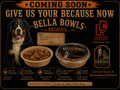COMING SOON! -- Bella Bowls — Premium Dog Meals Built for Dogs on the Go -- Send Us Your Because!